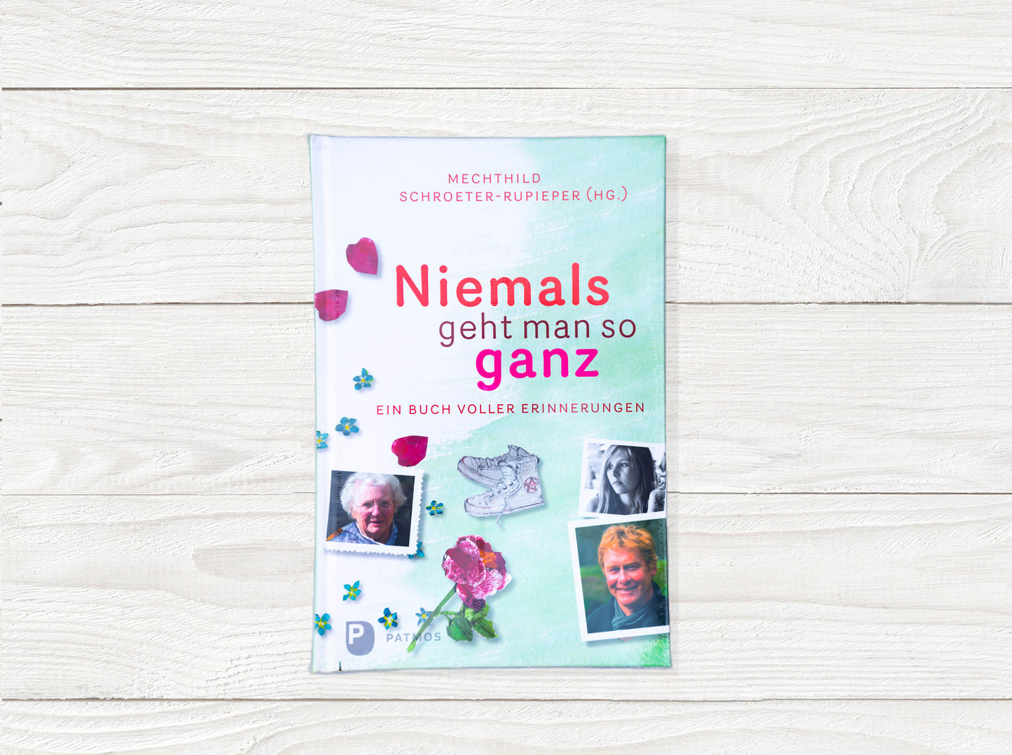Niemals geht man so ganz. Ein Buch voller Erinnerungen